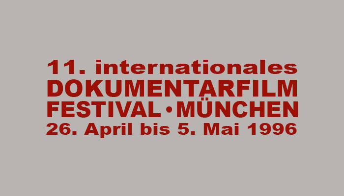 Burkhard von Harder | YOU CAN'T PUSH BACK THE RIVER | INT. DOC. FILMFESTIVAL MUNICH, 1996